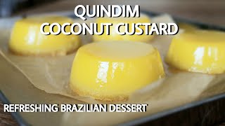 QUINDIM - A SWEET TASTE OF BRAZIL