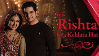 Ye Rishta Kya Kehelata Hai Title Song (New)| Star Plus| Kavita Raam | Manish Tripathi | Navin-Manish
