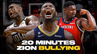 20 Minutes of Zion Williamson BULLYING HIS OPPONENTS 😤