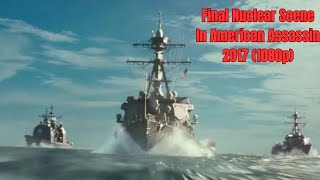 Final Nuclear Scene In American Assassin 2017 1080p #shorts