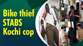 ASI gets stabbed in Kochi while trying to nab bike thief…