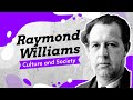 British Cultural Studies (Pt  3):  Raymond Williams and Culture and Society