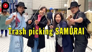 【ゴミ拾い侍】Trash picking SAMURAI