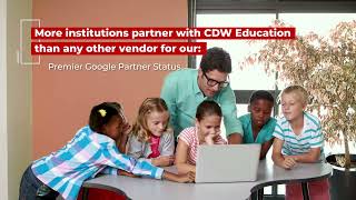 Why Plus, Why Us? Everything You need to Know: Adopting Education Plus and Partnering with CDW