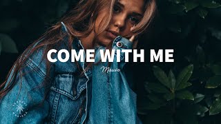 Mauve - Come With Me (Lyrics)