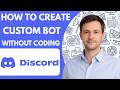 How to Create Custom Discord Bot Without Coding Full Guide 2026
