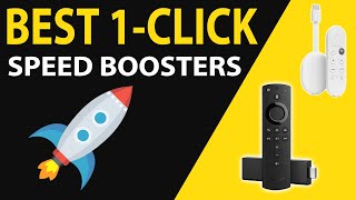 Best Firestick & Google TV 1-Click Speed Boosters
