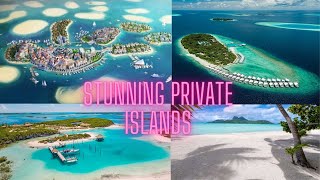 Stunning Private Islands