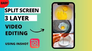 How to Create Split Screen Videos |3 Layer Video in Inshot| Create Multi- Screen Video |Efua Serwaa