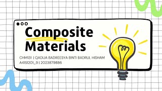 CHM131 VIDEO PRESENTATION | Composite Materials