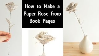 How to Make a Paper Rose from Book Pages | DIY Recycling Project | Home Decor or Wedding Bouquet