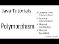Java Tutorials - Polymorphism in Java | Compile time | RunTime Polymorphism