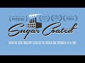 Sugar Coated | FULL DOCUMENTARY | MUST SEE