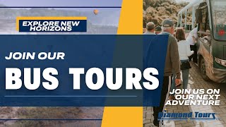 Diamond Tours | Join a Group Bus Tour Vacation Departing Near You