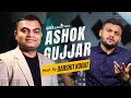 Uncovering Student Struggles & Success: Ashok Gujjar's Ultimate Guide | Lyo Sambhlo Vaat Podcast