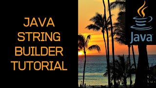 String Builder Beginner Java Tutorial