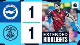 EXTENDED HIGHLIGHTS | Brighton 1-1 Man City | City remain unbeaten in 25 matches!