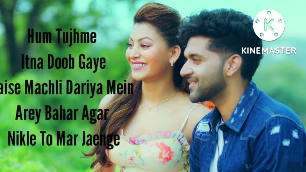 Doob Gaye Lyrics.Guru Randhawa L Urvashi Rautela L Jaani, B Praak L ...