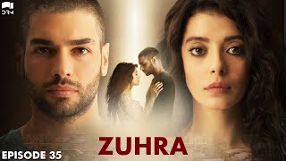 Zuhra | Episode 35 | Turkish Drama | Şükrü Özyıldız. Selin Şekerci l Lodestar | Urdu Dubbing | QC1Y