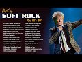 Greatest Soft Rock Love Songs Of The 70s 80s 90s - Rod Stewart Chicago Phil Colins Elton John Lobo