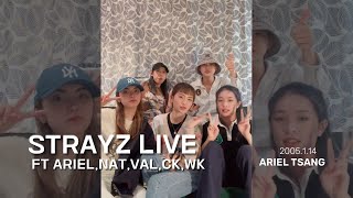 20220516 STRAYZ IG Live Ft Ariel曾家瑩 , 榛綦 , VAL , CK , 暐翹