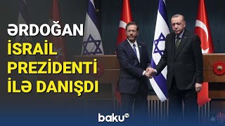 Ərdoğan İsrail Prezidenti ilə danışdı - BAKU TV