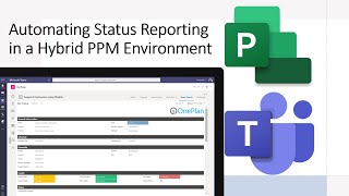 Automating Status Reporting in a Hybrid PPM Environment