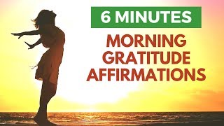 Morning Affirmations to Start Your Day with Gratitude | POWERFUL!