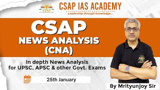 Newspaper Analysis (CNA) – 25th January 2025 | ASSAM TRIBUNE | HINDU | CURRENT AFFAIRS– APSC/UPSC