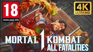 ALL FATALITIES - MORTAL KOMBAT 1 Gameplay [4k HDR]