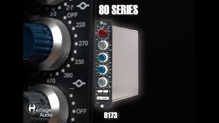 Heritage Audio - 8173 80 Series Connections \u0026 Features