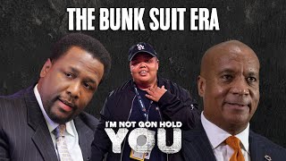 The Bunk Suit Era | I'm Not Gon Hold You #INGHY