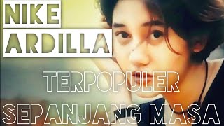 NIKE ARDILLA~TERPOPULER SEPANJANG MASA~