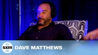 Dave Matthews Shares Update on New Album | SiriusXM