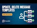 Update, Delete Message Templates for Bulk WhatsApp | WhatsApp Bulk Message Sender | WASender