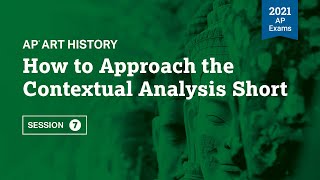 2021 Live Review 7 | AP Art History | How to Approach the Contextual Analysis Short Essay