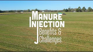 Manure Injection Benefits \u0026 Challenges