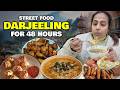 Darjeeling Street Food for 48 Hours | Kunga Restaurant, Kathmandu Kitchen, Orange Garden & more