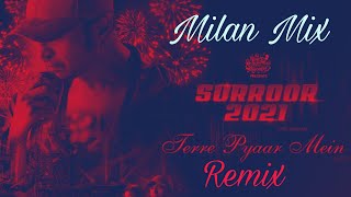 Terre Pyaar Mein - Remix | Surroor 2021 The Album | Himesh Reshammiya | Milan K