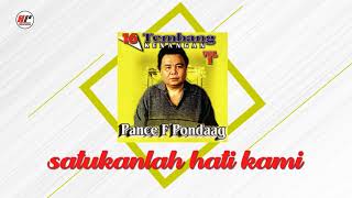 Pance F Pondaag - Satukanlah Hati Kami (Official Audio)