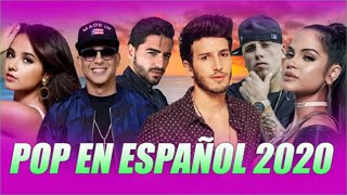 POP Español 2020 Lo Mas Nuevo - LA MEJOR MÚSICA EN ESPAÑOL -  Novedades Pop Español Abril 2020