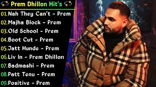 Prem Dhillon : New Superhit Punjabi Songs 2021 | Prem Dhillon Songs Jukebox | Best Of Prem Dhillon