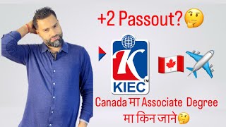 +2 Passout?🤔…. Canada मा Associate  Degree मा किन जाने🤔