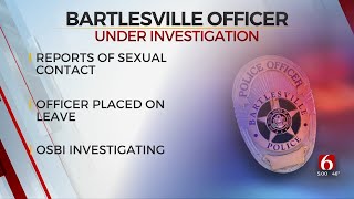 Bartlesville Police Investigating Officer's Alleged Sexual Misconduct