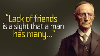 The Greatest Hermann Hesse Quotes of All Time About Life, Love & Youth | Life Changing Quotes