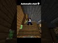 minecraft super automatic stairs 💀