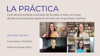 LA PRÁCTICA #12 - DISCIPLINA ES PLACER con Julia Napier y Edelmira Altube