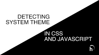 Detecting system theme in JavaScript / CSS / React