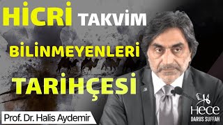 Hicri Takvim:  Bilinmeyenleri , Tarihçesi