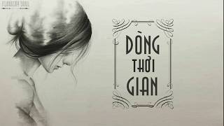 Dòng Thời Gian (Mùi Ngò Gai OST) || Đoàn Phi || Lyrics